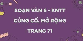 Củng cố mở rộng trang 71