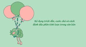 Thực hành Sử dụng trích dẫn cước chú và cách đánh dấu phần bị tỉnh lược trong văn bản - Ngữ Văn lớp 10 tập 1