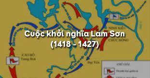 Khởi nghĩa Lam Sơn (1418-1427) - Lịch Sử lớp 7