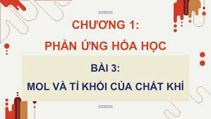 mol và tỉ khối chất khí - khoa học tự nhiên lớp 8 kết nối tri thức